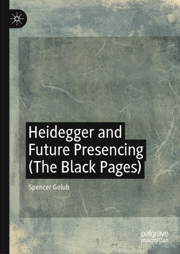 Heidegger and future presencing (The black pages)